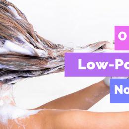 O que é Low-Poo e No-Poo?