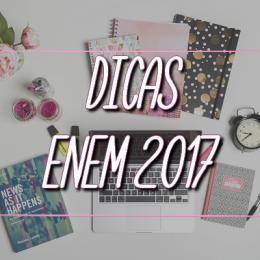 Dicas ENEM 2017