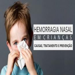 Hemorragia nasal em crianças. Causas, tratamento e prevenção
