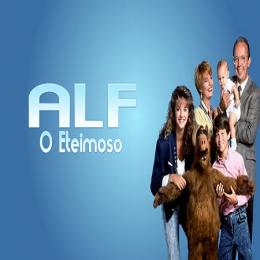ALF o ETeimoso - Estreou na Rede Globo em 1987, aos domingos no horário do almoço. 