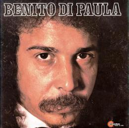 Benito di Paula - é um dos grandes nomes da canção nacional dos anos 70.