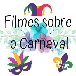 Filmes sobre o Carnaval