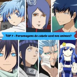 TOP 7 - Personagens de anime com o cabelo azul?
