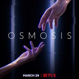 Osmosis, a nova série de ficção científica da Netflix