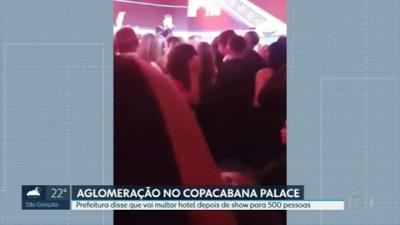 Copacabana Palace vai ser multado em mais de R$ 15 mil após festa para 500 pessoas