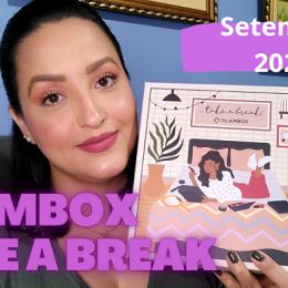 Glambox de Setembro - Edição Take a Break