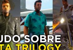 Tudo sobre GTA Trilogy – The Definitive Edition