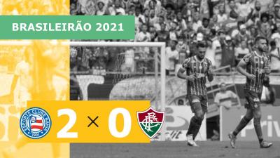Bahia 2 x 0 Fluminense