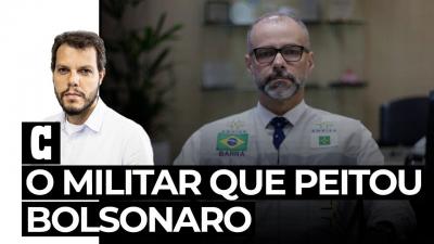 CRUSOÉ: O militar que peitou Bolsonaro