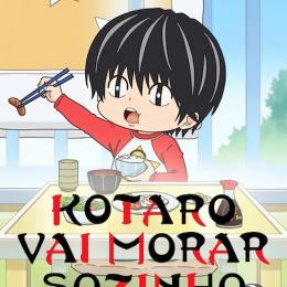 Análise da 1º Temporada do anime Kotaro Vai Morar Sozinho, disponível na Netflix