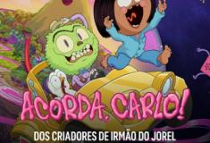 Análise da 1º Temporada da animação Acorda, Carlo!, disponível na Netflix