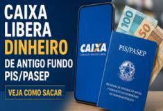 Caixa libera dinheiro de antigo fundo PIS/Pasep; veja como sacar