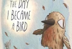 The Day I Became a Bird – O amor visto pelos olhos inocentes de uma criança!