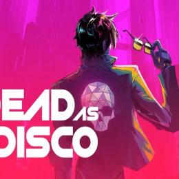 Lançamento oficial de Dead as Disco traz muitas novidades ao jogo completo