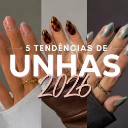 5 Tendências de unhas em 2026